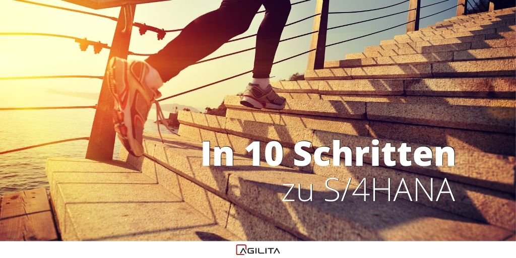 In 10 Schritten zu S_4HANA In 10 Schritten zu S_4HANA