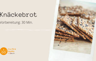 Stay Fit & Healthy - Knäckebrot