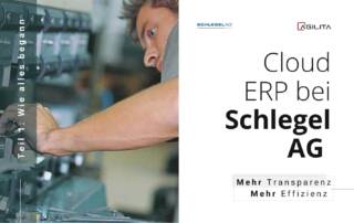 Blog-serie - Cloud ERP bei Schlegel
